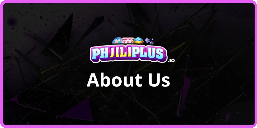 About Us phjiliplus