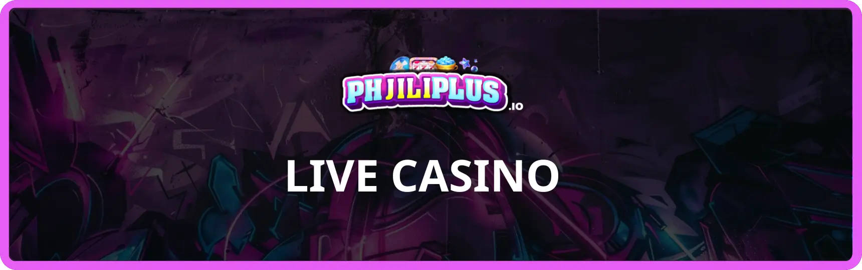 LIVE CASINO PHJILIPLUS
